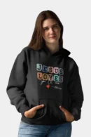 Jesus Loves You & Me | Premium Christian Hoodie
