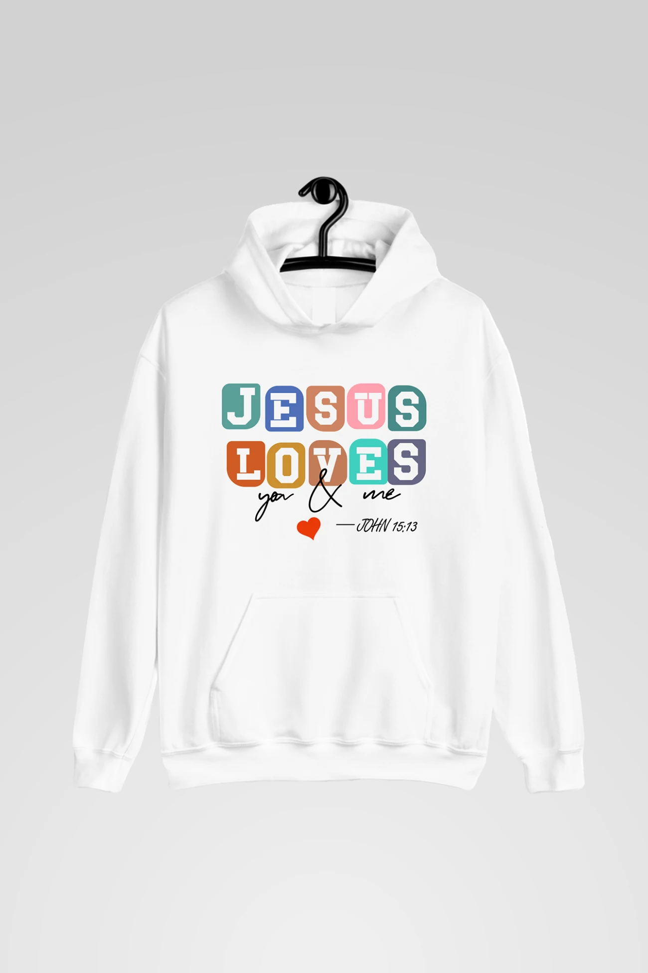 Jesus Loves You & Me | Premium Christian Hoodie - White
