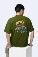 Pray More Worry Less – Christian T Shirt