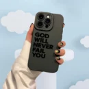 God Will Never Fail You – Christian iPhone Cover