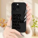 God Will Never Fail You – Christian iPhone Cover