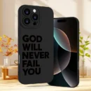God Will Never Fail You – Christian iPhone Cover