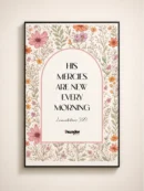 His Mercies Are New Every Morning Wall Frame featuring Lamentations 3:23 Christian Scripture Wall Art
